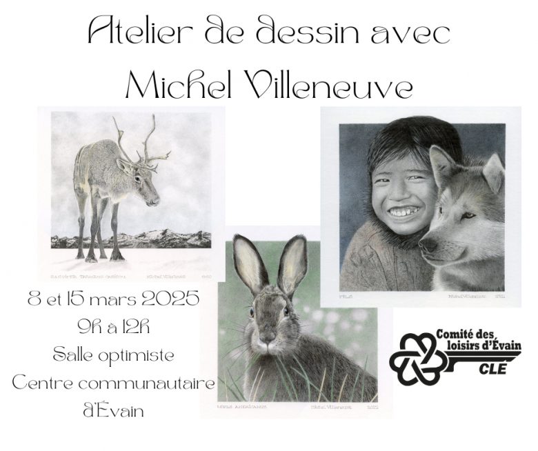 Atelier de dessin avec Michel Villeneuve, les 8 et 15 mars 2025